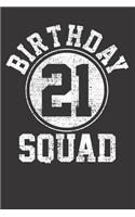 21st Birthday Party Squad Notebook Journal