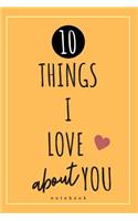 10 Things I Love About You