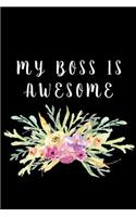 My Boss Is Awesome