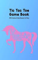 Tic-Tac-Toe Game Book 690 Game Grids Ready to Play