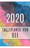 2020 Tagesplaner von Ulf: Personalisierter Kalender für 2020 mit deinem Vornamen