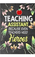 Teaching Assistant Because Even Teachers Need Heroes