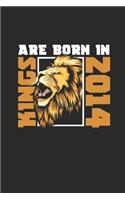 Kings Are Born In 2014