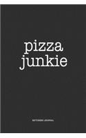 Pizza Junkie: A 6 x 9 Inch Matte Softcover Quote Diary Notebook Journal With A Funny Foodie Cover Slogan and 120 Blank Lined Pages