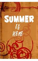 Summer Is Here