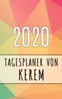 2020 Tagesplaner von Kerem: Personalisierter Kalender für 2020 mit deinem Vornamen