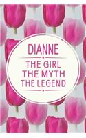 Dianne the Girl the Myth the Legend