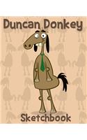 Duncan Donkey Sketch Book