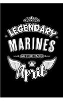 Legendary Marines Are Born in April