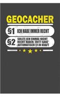 Geocacher §1 Ich Habe Immer Recht §2 Sollte Ich Einmal Nicht Recht Haben, Tritt Ganz Automatisch §1 In Kraft