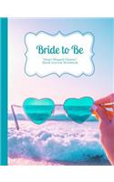 Bride to Be The Ocean and Turquoise Heart Shaped Glasses Blank Journal Notebook