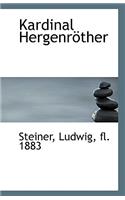 Kardinal Hergenrother