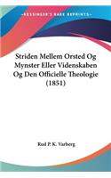 Striden Mellem Orsted Og Mynster Eller Videnskaben Og Den Officielle Theologie (1851)