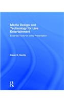 Media Design and Technology for Live Entertainment