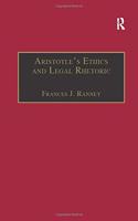 Aristotle's Ethics and Legal Rhetoric