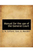 Manual for the Use of the General Court