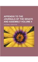 Appendix to the Journals of the Senate and Assembly Volume 4: (English)