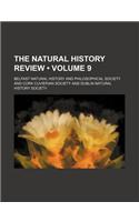 The Natural History Review (Volume 9): (English)