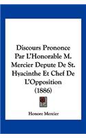 Discours Prononce Par L'Honorable M. Mercier Depute De St. Hyacinthe Et Chef De L'Opposition (1886)