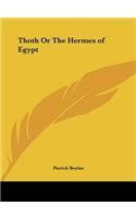 Thoth Or The Hermes of Egypt