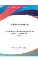 The Swiss Chalet Book