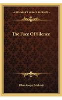 The Face Of Silence: (English)