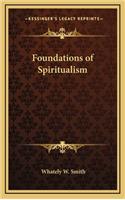 Foundations of Spiritualism