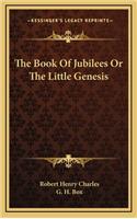 Book Of Jubilees Or The Little Genesis