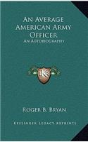 An Average American Army Officer