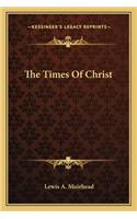 Times of Christ