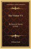 The Visitor V1: By Several Hands (1764)