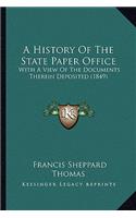 A History Of The State Paper Office
