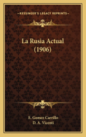 La Rusia Actual (1906)