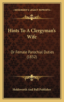 Hints To A Clergyman's Wife