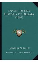 Ensayo De Una Historia De Orizaba (1867)