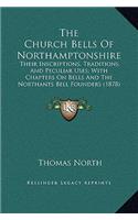 The Church Bells Of Northamptonshire