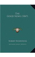 The Good News (1847)
