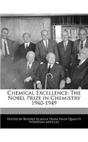 Chemical Excellence: The Nobel Prize in Chemistry 1940-1949