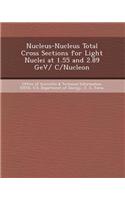 Nucleus-Nucleus Total Cross Sections for Light Nuclei at 1.55 and 2.89 Gev/ C/Nucleon