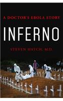 Inferno: A Doctor's Ebola Story