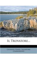 Il Trovatore...