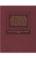 The Law Lectures of the Late Chief Justice Richmond M. Pearson: Treating of the Rights Which Relate to Things Real and Personal, the Rights Which Relate to the Person, the Practice of the Law in Civil Cases, the Rules of Pleading and Their Incident