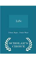 Life - Scholar's Choice Edition
