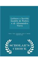 Lettere E Scritti Inediti Di Pietro E Di Alessandro Verri - Scholar's Choice Edition