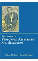 Essentials of Personnel Assessment and Selection