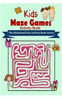 Kids Maze Games Activity Book