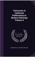 University of California Publications in Modern Philology Volume 4