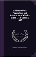 Report On the Population and Resources of Alaska at the 11Th Census, 1890: (English)