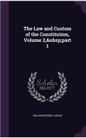 Law and Custom of the Constitution, Volume 2, part 1