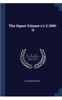 The Signet Volume v.1-2 1909-11